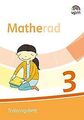 Matherad 3: Trainingsheft Klasse 3 (Matherad. Ausga... | Buch | Zustand sehr gut