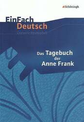 Das Tagebuch der Anne Frank. EinFach Deutsch Unterrichtsmodelle Buch