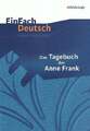 Das Tagebuch der Anne Frank. EinFach Deutsch Unterrichtsmodelle Buch