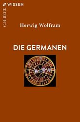 Herwig Wolfram / Die Germanen /  9783406764561