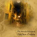 Die Mondscheingasse / Die Schutzflehenden Stefan Zweig (u. a.) MP3 0 S. Deutsch