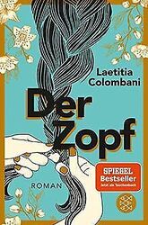 Der Zopf: Roman von Colombani, Laetitia | Buch | Zustand sehr gut*** So macht sparen Spaß! Bis zu -70% ggü. Neupreis ***