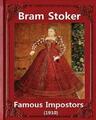 Bram Stoker Famous imposters (1910), by Bram Stoker (  (Taschenbuch) (US IMPORT)