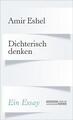 Dichterisch denken | Buch | 9783633543045