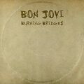 Burning Bridges von Bon Jovi (2015), Neu OVP, CD