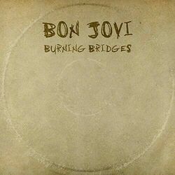 Burning Bridges von Bon Jovi (2015), Neu OVP, CD