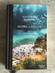 Hotel Laguna - Meine Familie am Strand - Alexander Gorkow