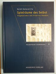 Spielräume des Selbst ( Heidi Salaverria )  Akademie 2007