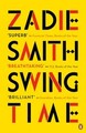 Swing Time | Zadie Smith | Englisch | Taschenbuch | Kartoniert / Broschiert