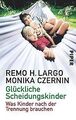 Glückliche Scheidungskinder: Was Kinder nach der Tr... | Buch | Zustand sehr gut