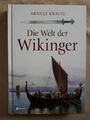 Arnulf Krause: Die Welt der Wikinger (Gebundene Ausgabe, 9783868201833)