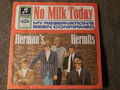 HERMAN´s HERMITS - No Milk Today , ORIGINAL D 45