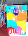 Allein - Daniel Schreiber - Einsamkeit