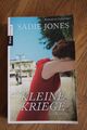 Kleine Kriege, Sadie Jones