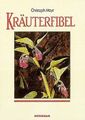 Kräuterfibel. 100 wildwachsende Heilpflanzen von ... | Buch | Zustand akzeptabel