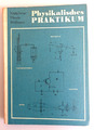 Kretschmar      Physikalisches Praktikum (für Ingenieurschulen)  1976