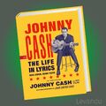 THE LIFE IN LYRICS | JOHNNY CASH | Sein Leben, seine Texte - Offizielles Buch