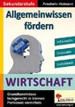 Allgemeinwissen fördern WIRTSCHAFT