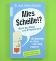 Alles Scheiße!? Wenn der Darm zum Problem wird -Adrian Schulte,Scorpio