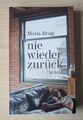 nie wieder zurück: Roman von Braig, Maria | Buch | Zustand gut bis sehr gut