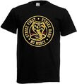 Herren T-Shirt Cobra Kai I Sprüche I Fun I  bis 5XL 