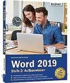 Word 2019 - Stufe 2: Aufbauwissen von Schmid, Anja,... | Buch | Zustand sehr gut