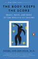 The Body Keeps the Score ~ Bessel Van der Kolk ~  9780143127741