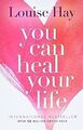 You Can Heal Your Life von Hay, Louise L. Taschenbuch Die billige schnelle Lieferung