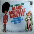 Die Travellers - Mademoiselle Ninette (1970) Vinyl-Single, 7", Parodie, gebr.