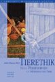 Tierethik | Jean-Claude Wolf | Neue Perspektiven für Menschen und Tiere | Buch