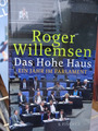 Roger Willemsen - Das Hohe Haus - Ein Jahr im Parlament - NP: 19,99 €