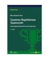 Examens-Repetitorium Staatsrecht: Staatsorganisationsrecht und Grundrechte, Max-