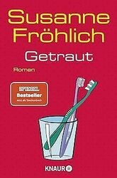 Getraut: Roman | SPIEGEL Bestseller-Autorin von Frö... | Buch | Zustand sehr gutGeld sparen & nachhaltig shoppen!