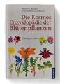 Die Kosmos Enzyklopädie der Blütenpflanzen (2008, Zustand sehr gut)