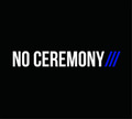 No Ceremony/// No Ceremony/// (CD) Album Digipak