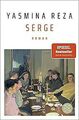 Serge: Roman von Reza, Yasmina | Buch | Zustand sehr gut