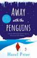 Away with the Penguins | Hazel Prior | Englisch | Taschenbuch | 416 S. | 2020