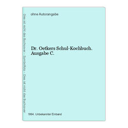 Dr. Oetkers Schul-Kochbuch. Ausgabe C.