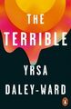 The Terrible - Yrsa Daley-Ward -  9781846149825