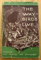 The Way Birds Live