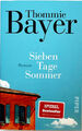 Sieben Tage Sommer von Thommie Bayer ☆Zustand Sehr Gut☆