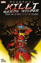 Deadpool killt schon wieder das Marvel-Universum|Cullen Bunn; Dalibor Talajic