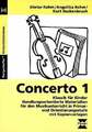 Concerto 1: Klassik für Kinder - Handlungsorientierte Materialien für Buch