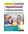 Hauswirtschaft fachfremd unterrichten in der Grundschule: Leichte Einstiege sofo