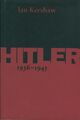 Kershaw Hitler 1936-1945 Biographie Nationalsozialismus Drittes Reich Weltkrieg