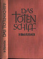 B. Traven, Das Totenschiff, Geschichte Amerika Seemann, Büchergilde Gutenberg 57