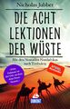 Die acht Lektionen der Wüste ~ Nicholas Jubber ~  9783770166800