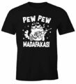 Herren T-Shirt Pew Pew Madafakas! Verrückte Katze Crazy Cat Comic Stil