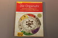 Die Organuhr: Gesund im Einklang mit unseren natürlichen Rhythmen Noll, Andreas 