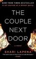 The Couple Next Door: A Novel von Lapena, Shari | Buch | Zustand akzeptabel